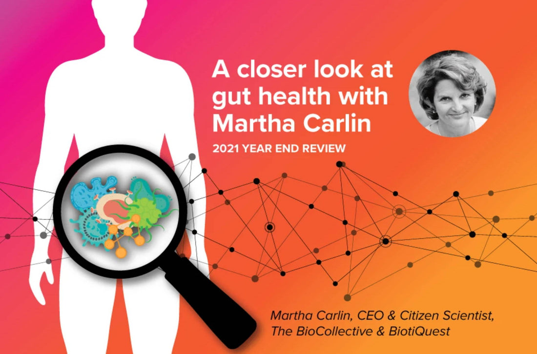 A closer look at gut health with Marlin Carlin (2021 year in review)